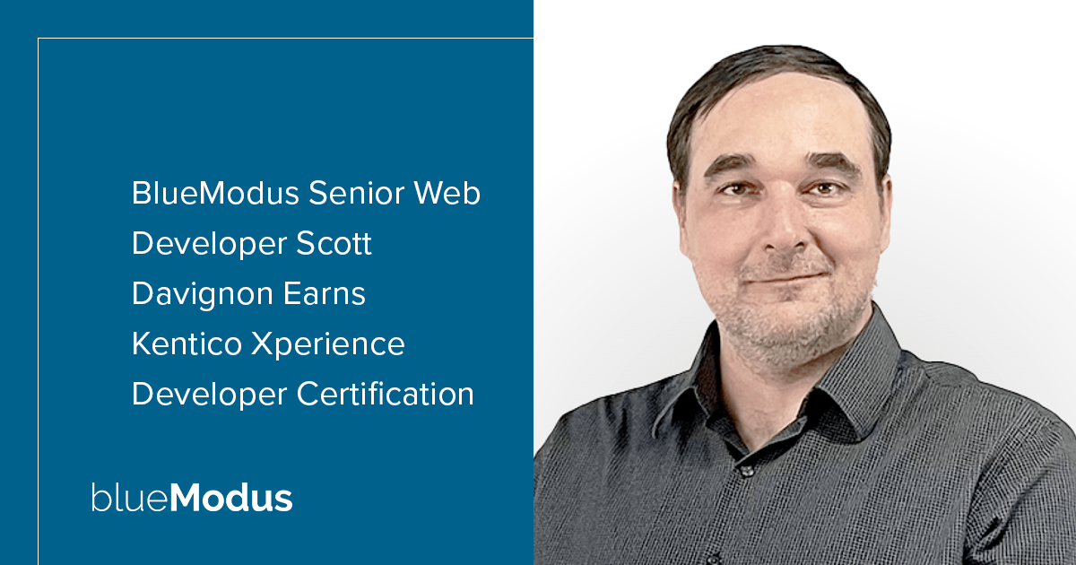 Scott Davignon Earns Developer Certification for Kentico Xperience