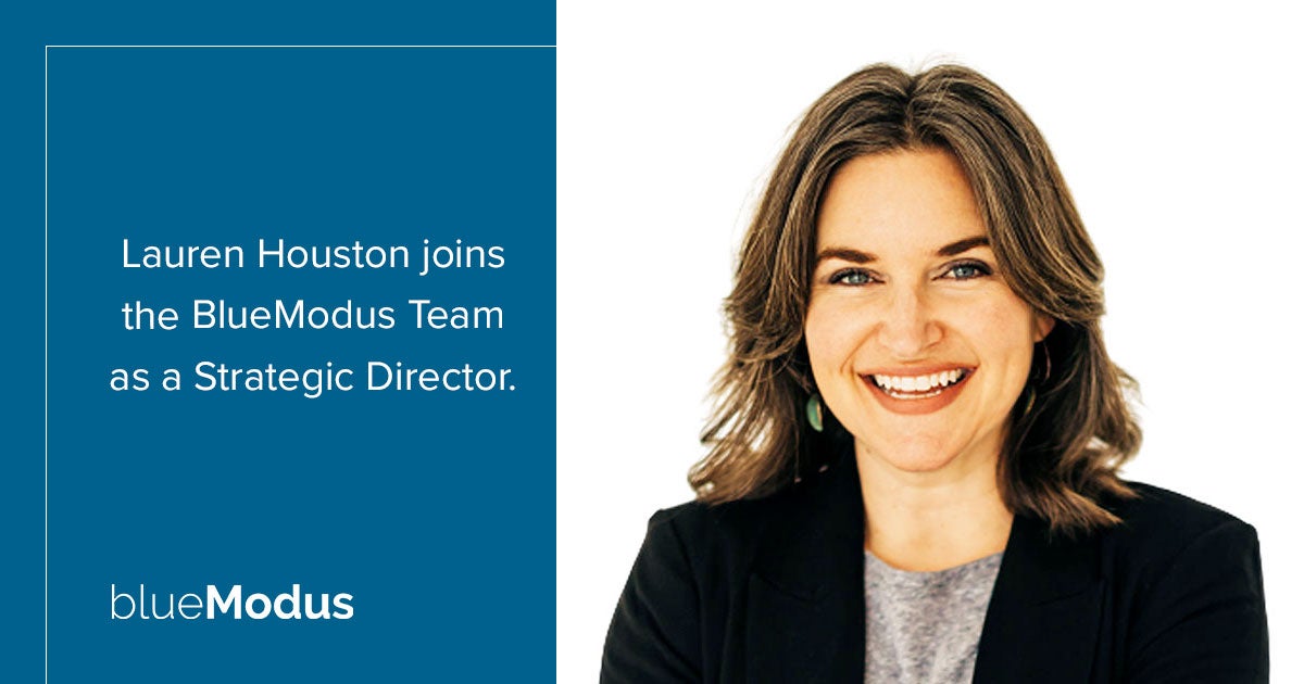 Lauren Houston Brings Project Management & Strategy Experience to BlueModus