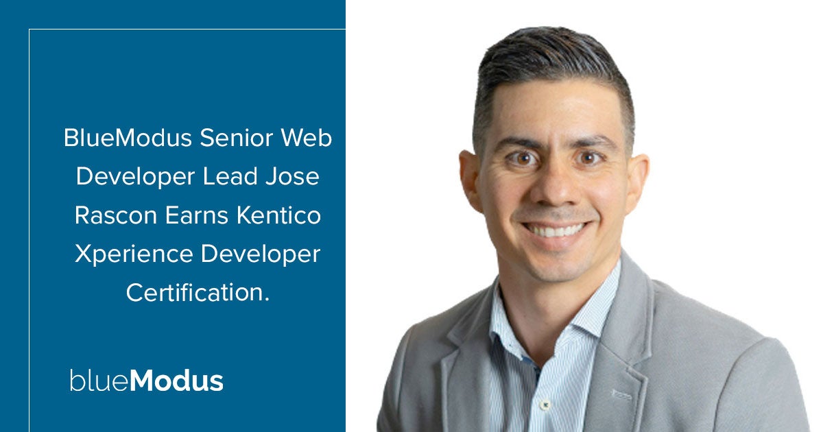 Jose Rascon Earns Developer Certification for Kentico Xperience 
