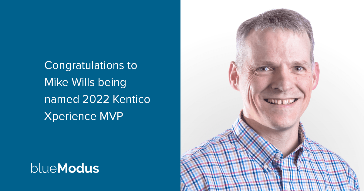 Mike Wills Recognized as 2022 Kentico Xperience Most Valuable Professional
