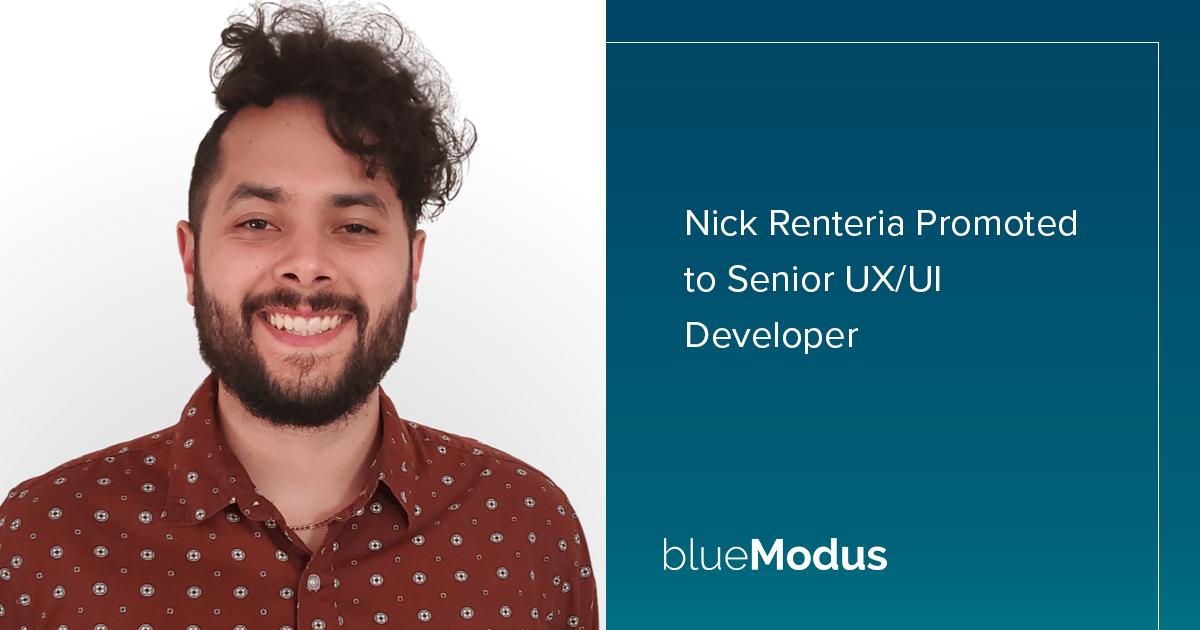 Nick Renteria Promoted to Senior UX/UI Developer
