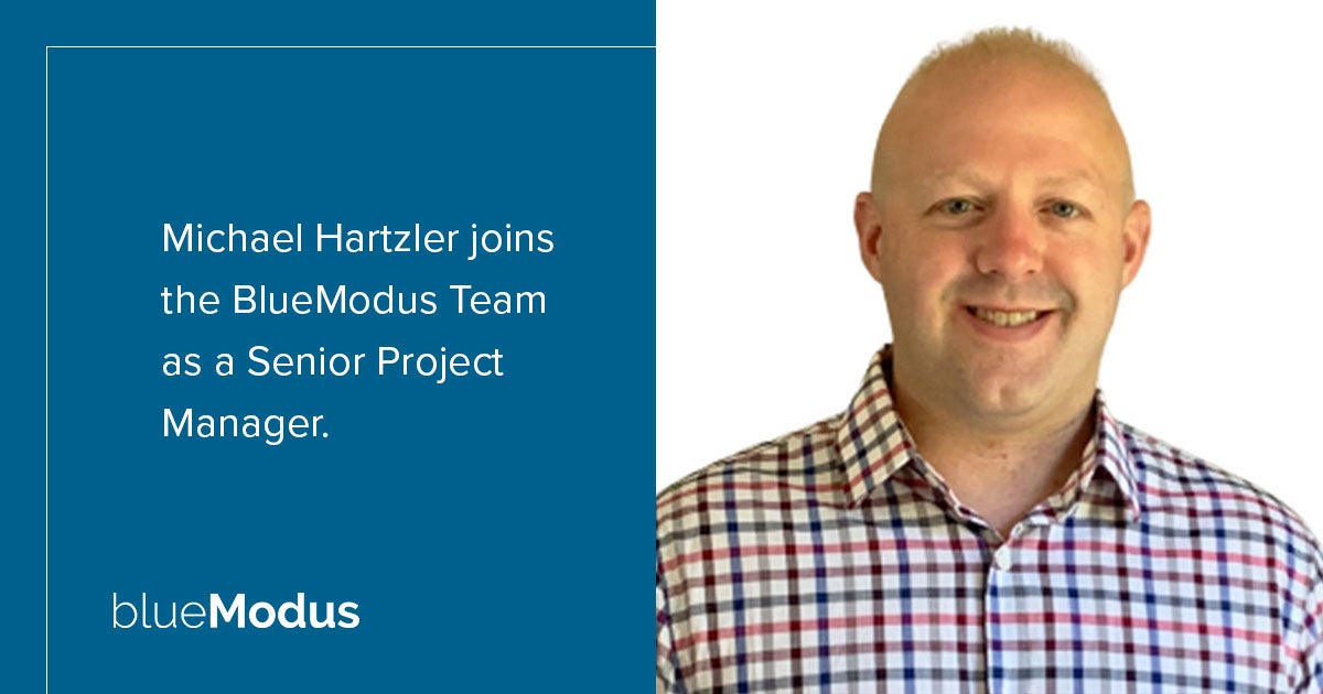Michael Hartzler Joins BlueModus Project Management Team