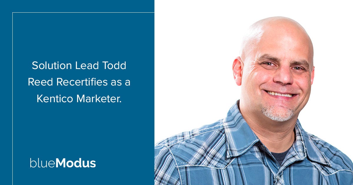 Todd Reed Renews Kentico Marketer Certification