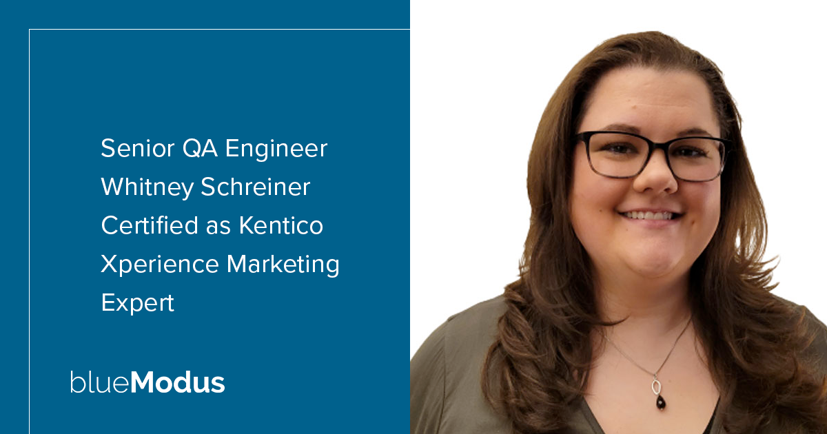 Whitney Schreiner Certified as Kentico Xperience Marketing Expert