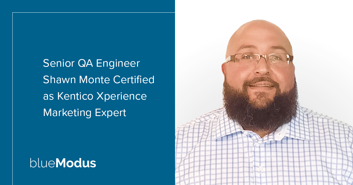 Shawn Monte Certified as Kentico Xperience Marketing Expert 
