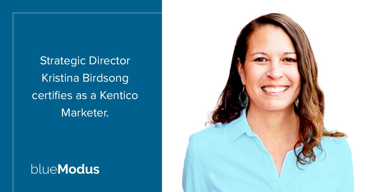 Kristina Birdsong Earns Kentico Marketer Certification