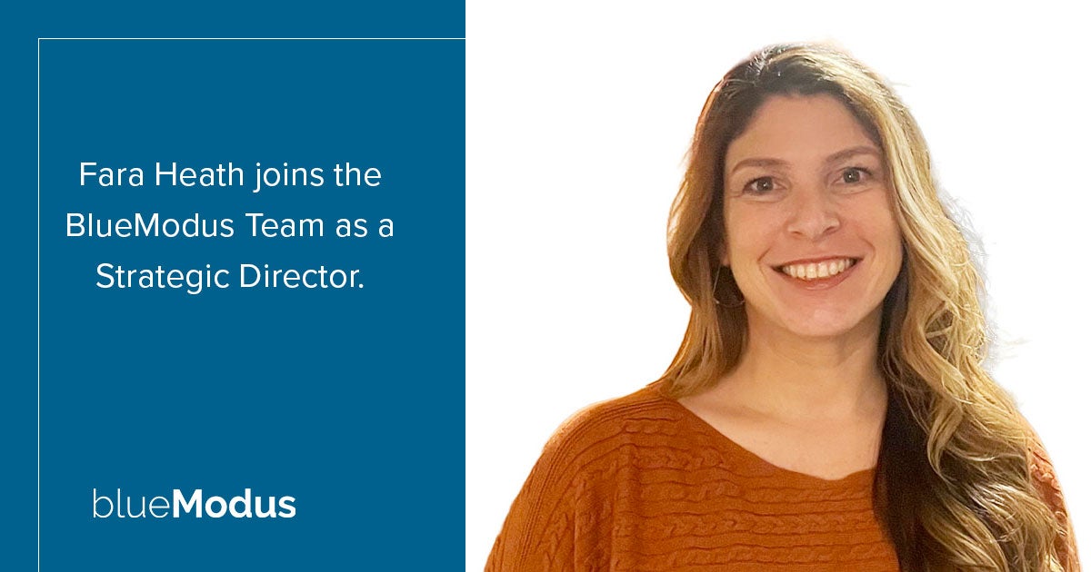 Fara Heath Brings Project Management & Strategy Experience to BlueModus