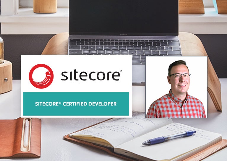 CTO Dave Conder Earns Sitecore Developer Credentials