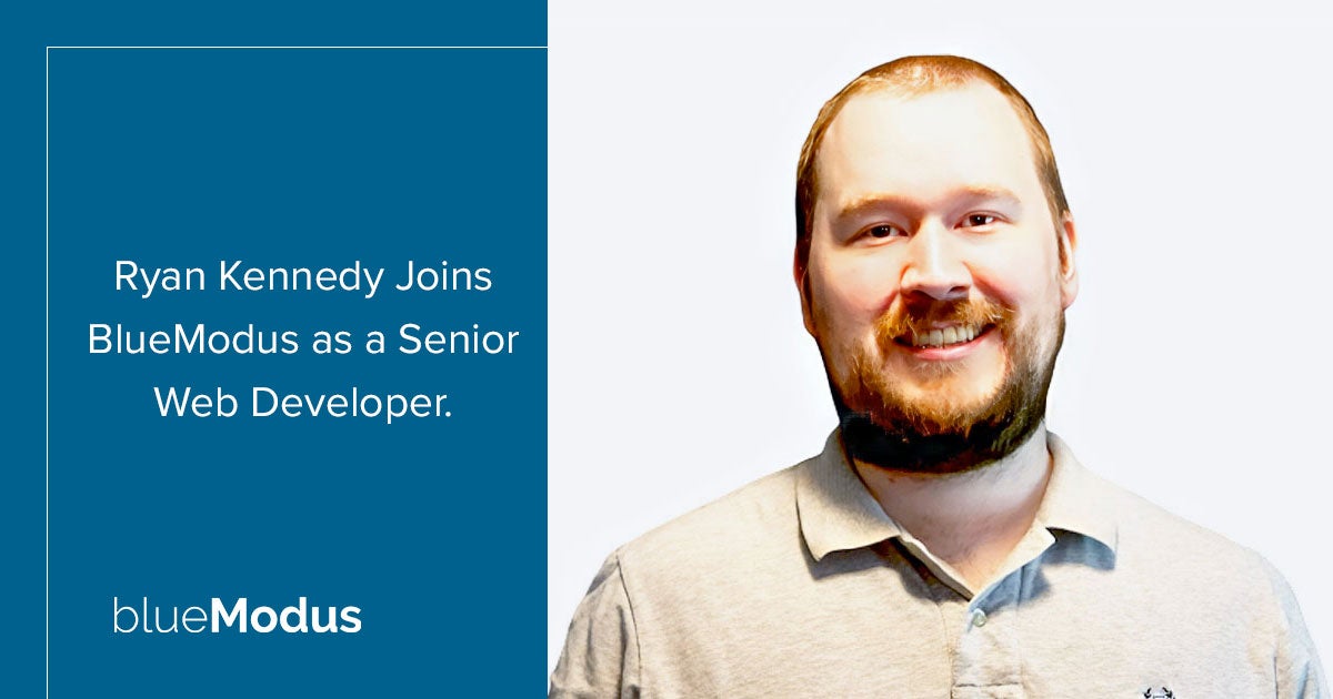 Ryan Kennedy Joins BlueModus as Senior Web Developer