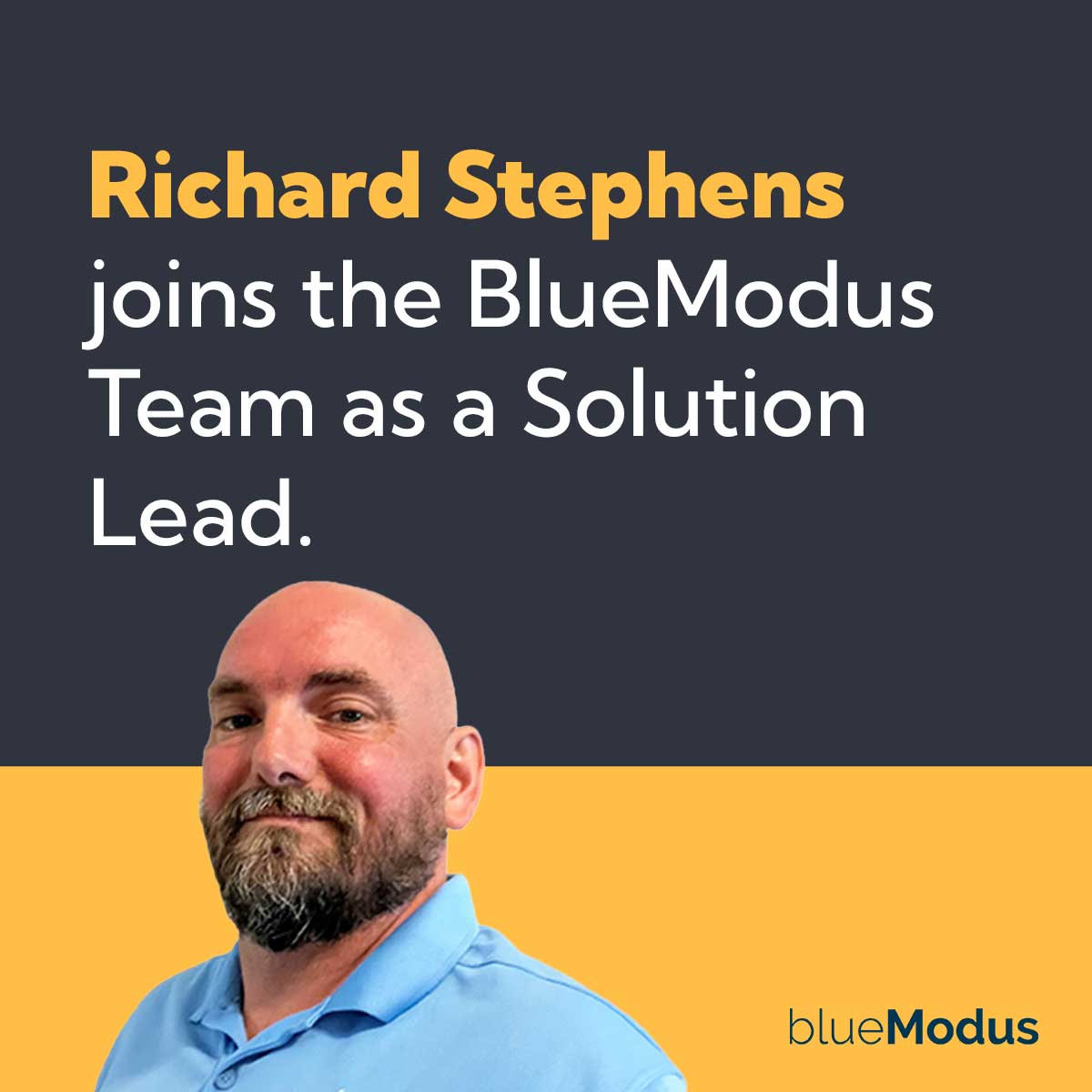 BlueModus Welcomes Richard Stephens as Our New Solution Lead