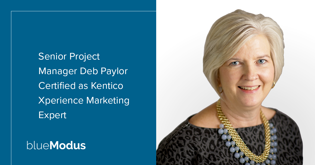 Deb Paylor Certified as Kentico Xperience Marketing Expert 