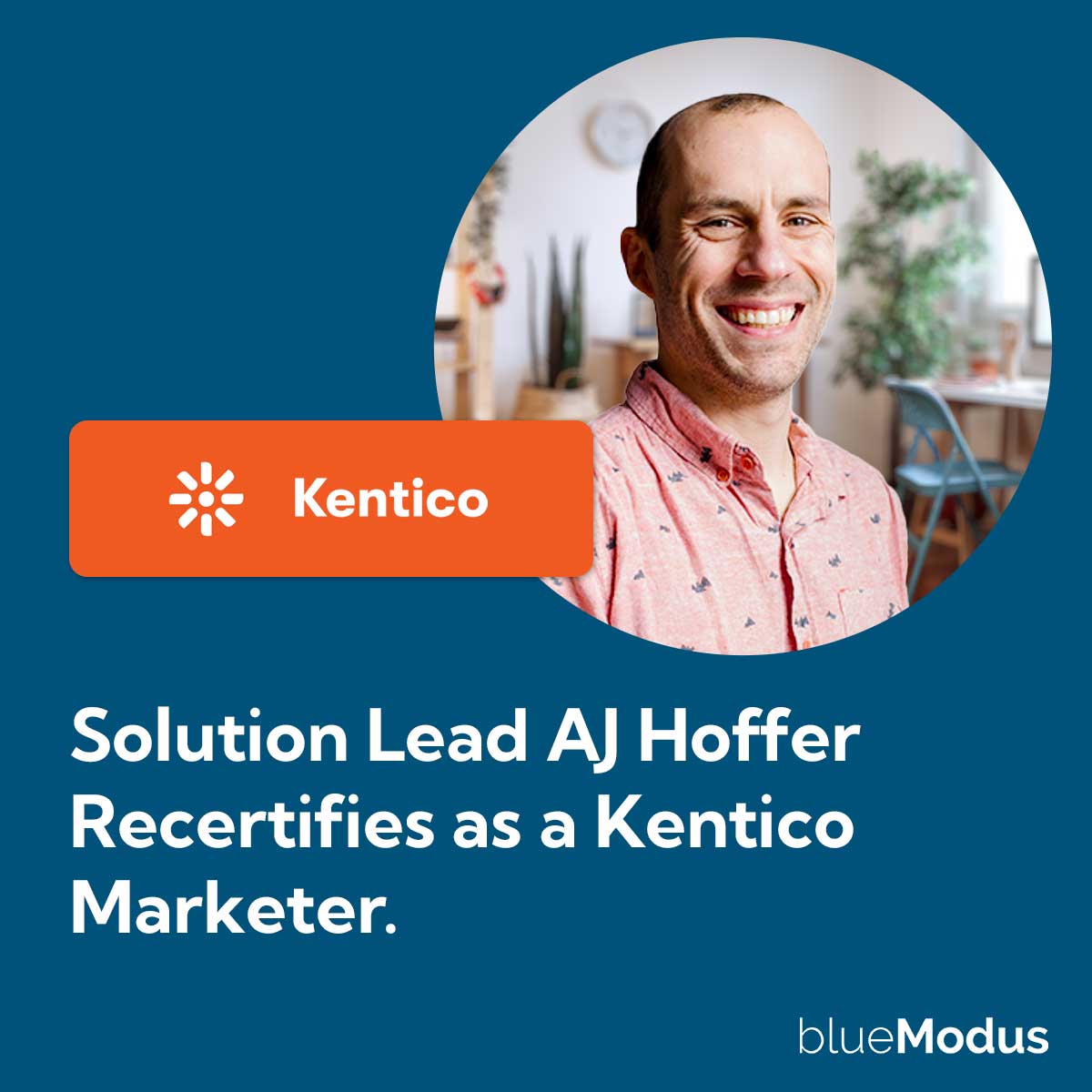 AJ Hoffer Renews Kentico Marketer Certification