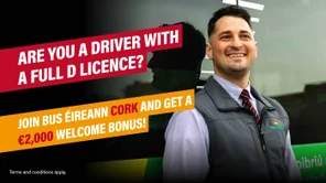 Are you a driver with a full D licence? Join Bus Éireann Cork and get a €2,000 welcome bonus!