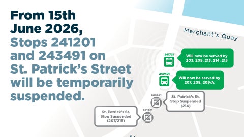 Image says stops 241201 and 243491 on St. Patrick Street moving temporarily