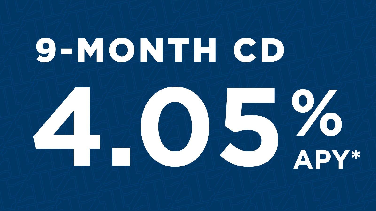 9-Month CD (Certificate of Deposit) 4.05% APY